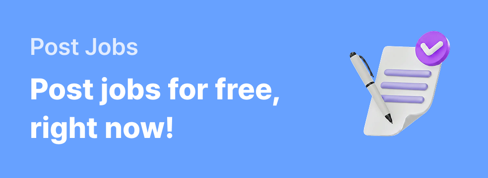 Post Jobs Post jobs for free, right now!